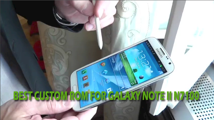 Best Custom ROM for Galaxy Note 2 N7100