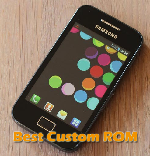 Best Custom ROM Samsung Galaxy Ace S5830