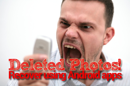 Best Apps to recover deleted pictures from your Android device